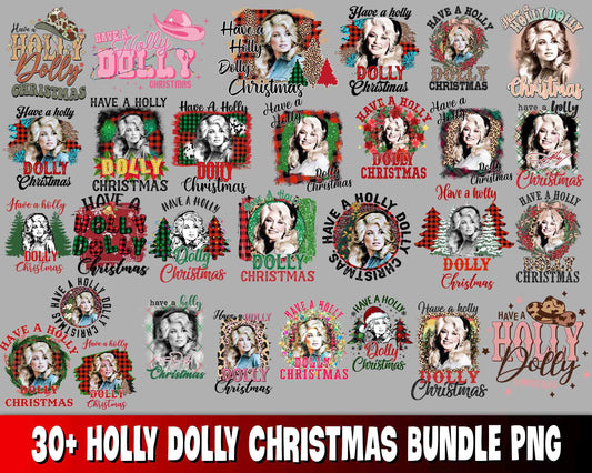 30+ file Have A Holly Dolly christmas bundle PNG , Mega bundle Have A Holly Dolly christmas PNG , for Cricut, Silhouette, digital, file cut