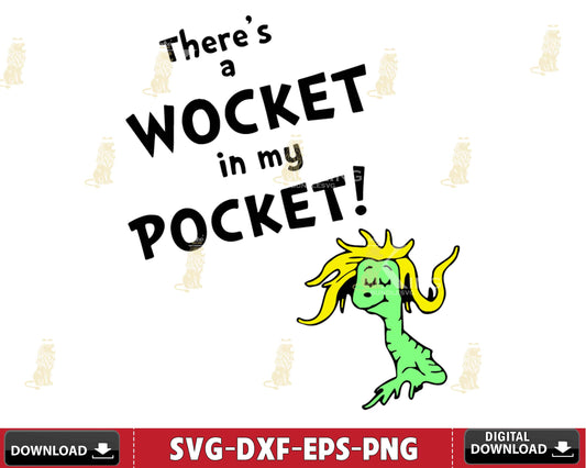 There's a wocket in my pocket Svg Dxf Eps Png ,mega bundle dr seuss svg,bundle dr seuss for Cricut, Silhouette, digital, file cut