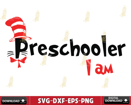 Preschooler i am Svg eps dxf png ,Mega bundle Dr Seuss for Cricut, Silhouette, digital, file cut