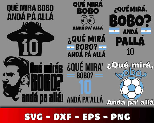 Lionel Messi bundle svg ,Que Mirá Bobo SVG Bundle svg, Argentina Worldcup 2022, Messi svg svg eps png, for Cricut, Silhouette, digital download, file cut