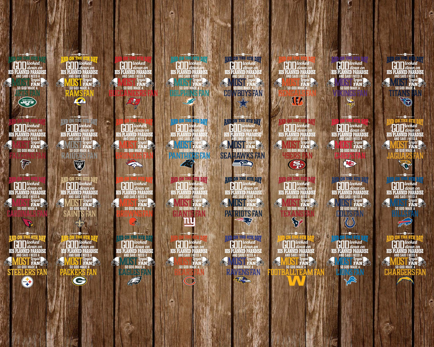 Bundle And On The 8th Day God Looked doun on His Planned Paradise and said I need a Most Loyal Fan so god made A NFL Fan svg eps dxf png file,32 team nfl svg eps png, for Cricut, Silhouette, digital, file cut