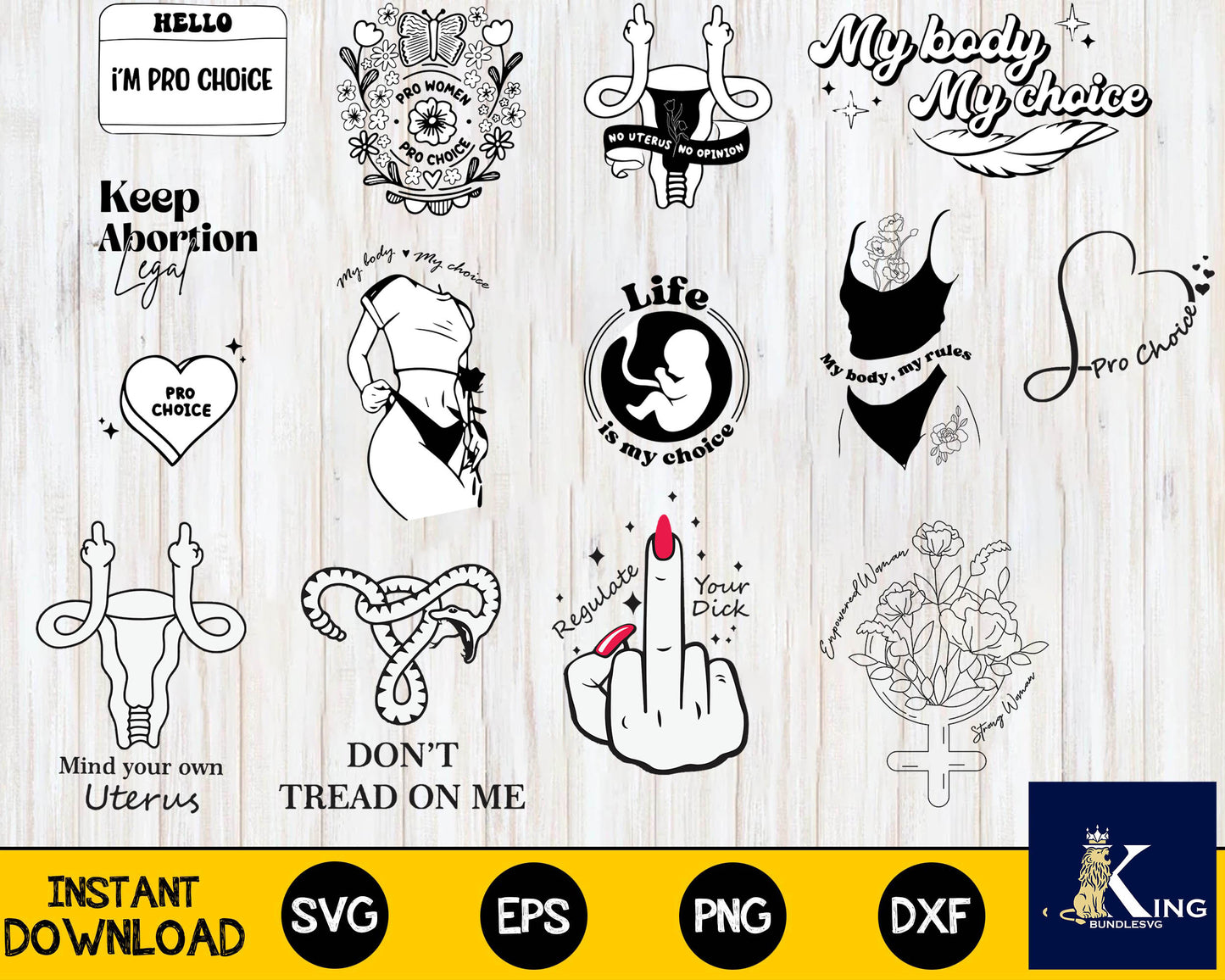 Pro Choice BUNDLE SVG, Pro Choice , Womens Rights, Pro Women, My body my choice svg dxf eps png, for Cricut, Silhouette, digital, file cut