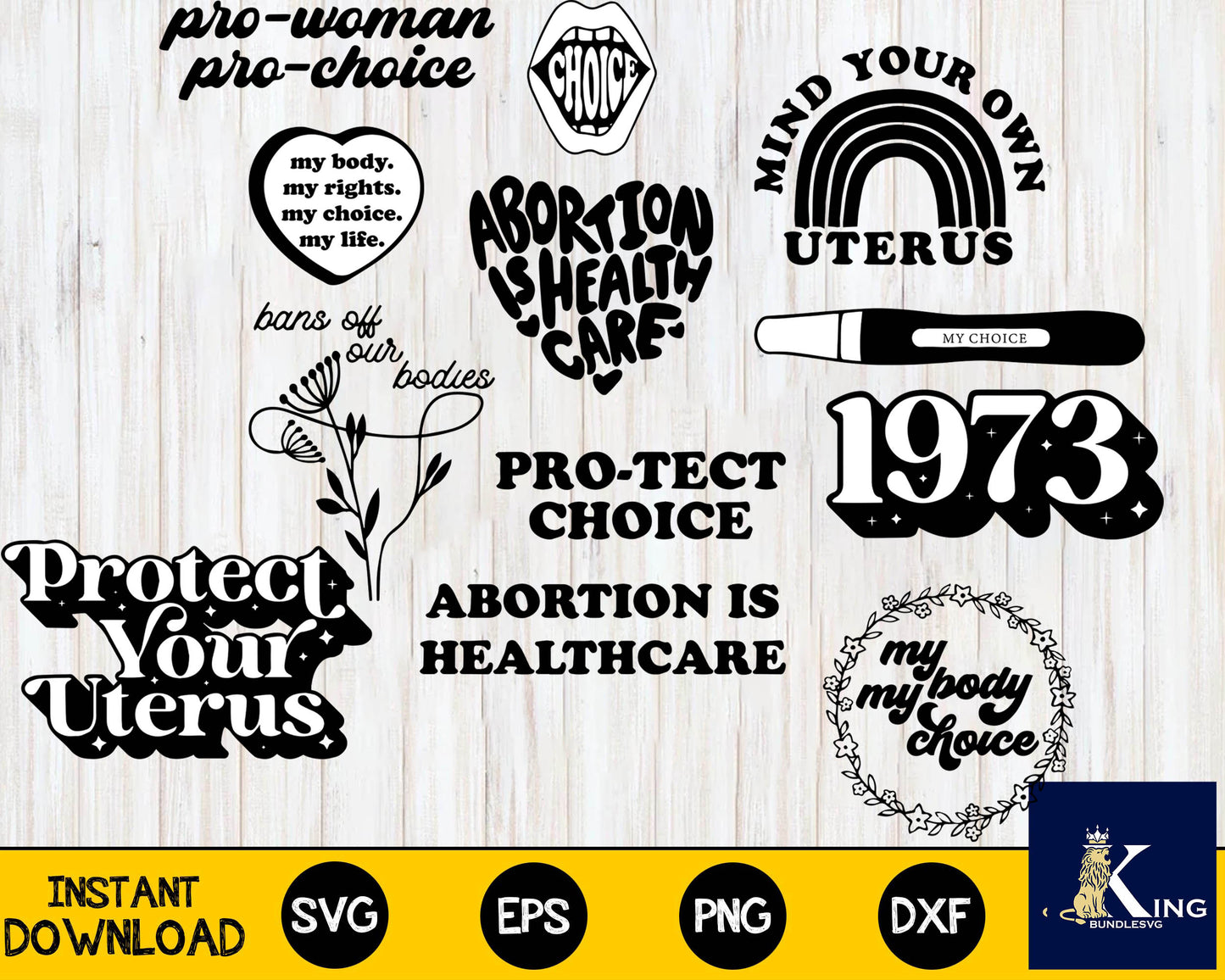 100+ file Pro Choice and Roe V Wade Bundle SVG, Mega Bundle Pro Choice svg dxf eps png, for Cricut, Silhouette, digital, file cut