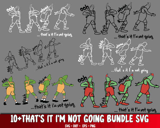 10+ that’s it i’m not going bundle svg , That's It I'm Not Going svg eps png, for Cricut, Silhouette, digital, file cut