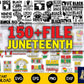 150+ file juneteenth svg ,Mega Bundle juneteenth svg dxf eps png, for Cricut, Silhouette, digital, file cut