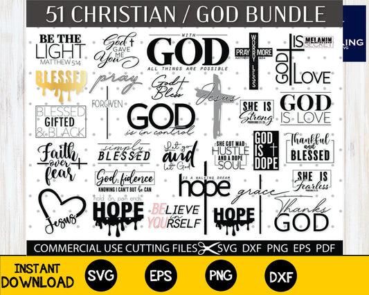 51 Christian & God Bundle SVG Designs, Jesus Svg, Religious Svg, Faith Svg, Blessed Svg, Thanksgiving Svg, God Svg, Believe Svg, Hope Svg for Cricut, Silhouette, digital, file cut