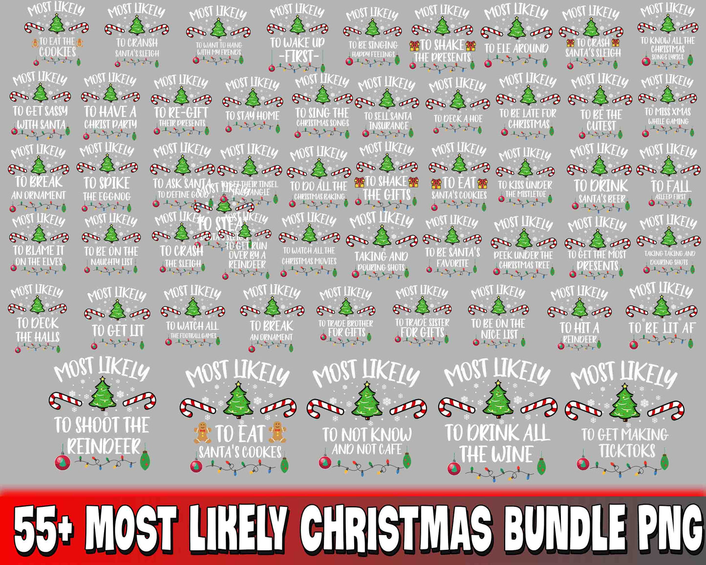 55+ file Most Likely Christmas bundle PNG , Mega bundle Most Likely Christmas PNG , for Cricut, Silhouette, digital, file cut