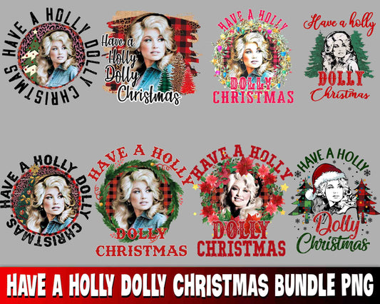 8 Have A Holly Dolly christmas bundle PNG , Mega bundle Have A Holly Dolly christmas PNG , for Cricut, Silhouette, digital, file cut