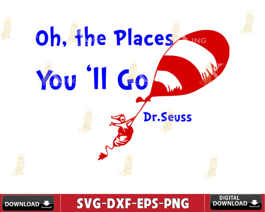 Oh the places you ll go svg dxf eps png ,mega bundle dr seuss svg,bundle dr seuss for Cricut, Silhouette, digital, file cut